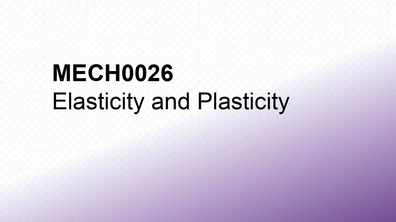 Mech0026 Elasticity And Plasticity Ucl Mechanical - 